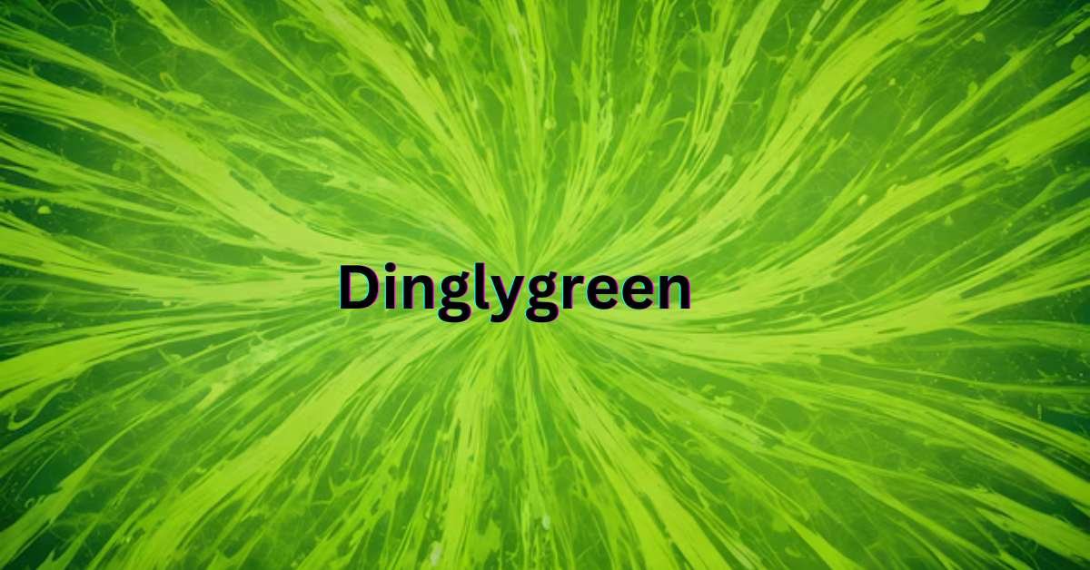 dinglygreen