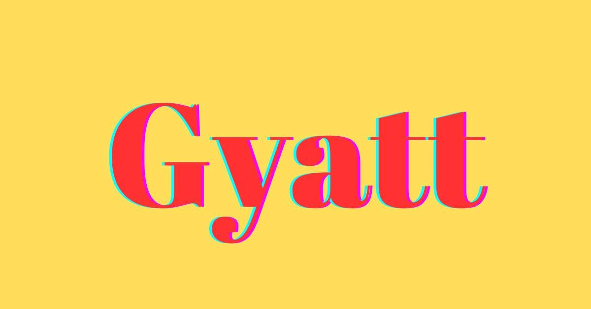 gyatt